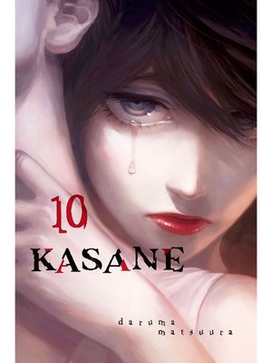 cover image of Kasane, Volume 10